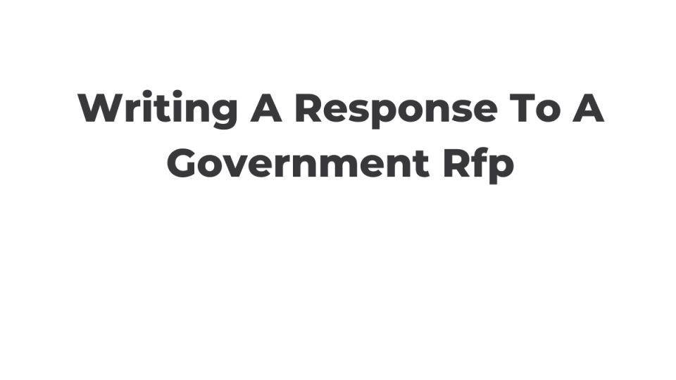 Writing A Response To A Government Rfp