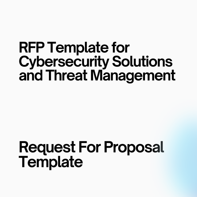 RFP Template for Cybersecurity Solutions and Threat Management