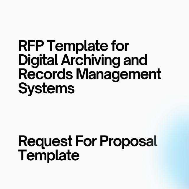 RFP Template for Digital Archiving and Records Management Systems