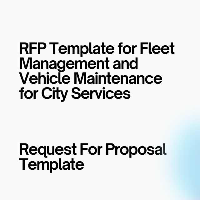 RFP Template for Fleet Management and Vehicle Maintenance for City Services