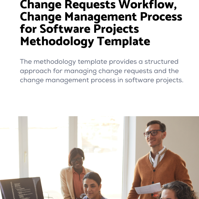 Change Requests Workflow, Change Management Process for Software Projects Methodology Template