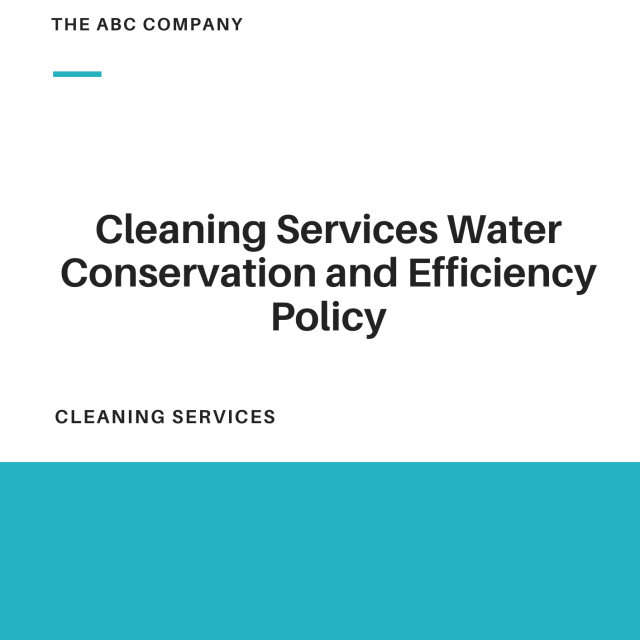 Cleaning Services Water Conservation and Efficiency Policy Template